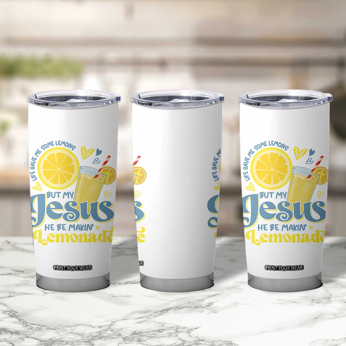 Life Gave Me Some Lemons But My Jesus He Be Makin Lemonade Tumbler Cup TS11 Print Your Wear