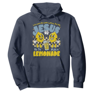 Life Gave Me Some Lemons But My Jesus He Be Makin Lemonade Hoodie Retro Lemon TS11 Navy Print Your Wear