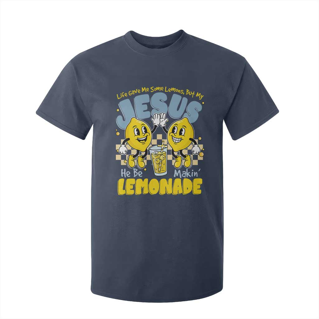 Life Gave Me Some Lemons But My Jesus He Be Makin Lemonade T Shirt For Kid Retro Lemon TS11 Navy Print Your Wear