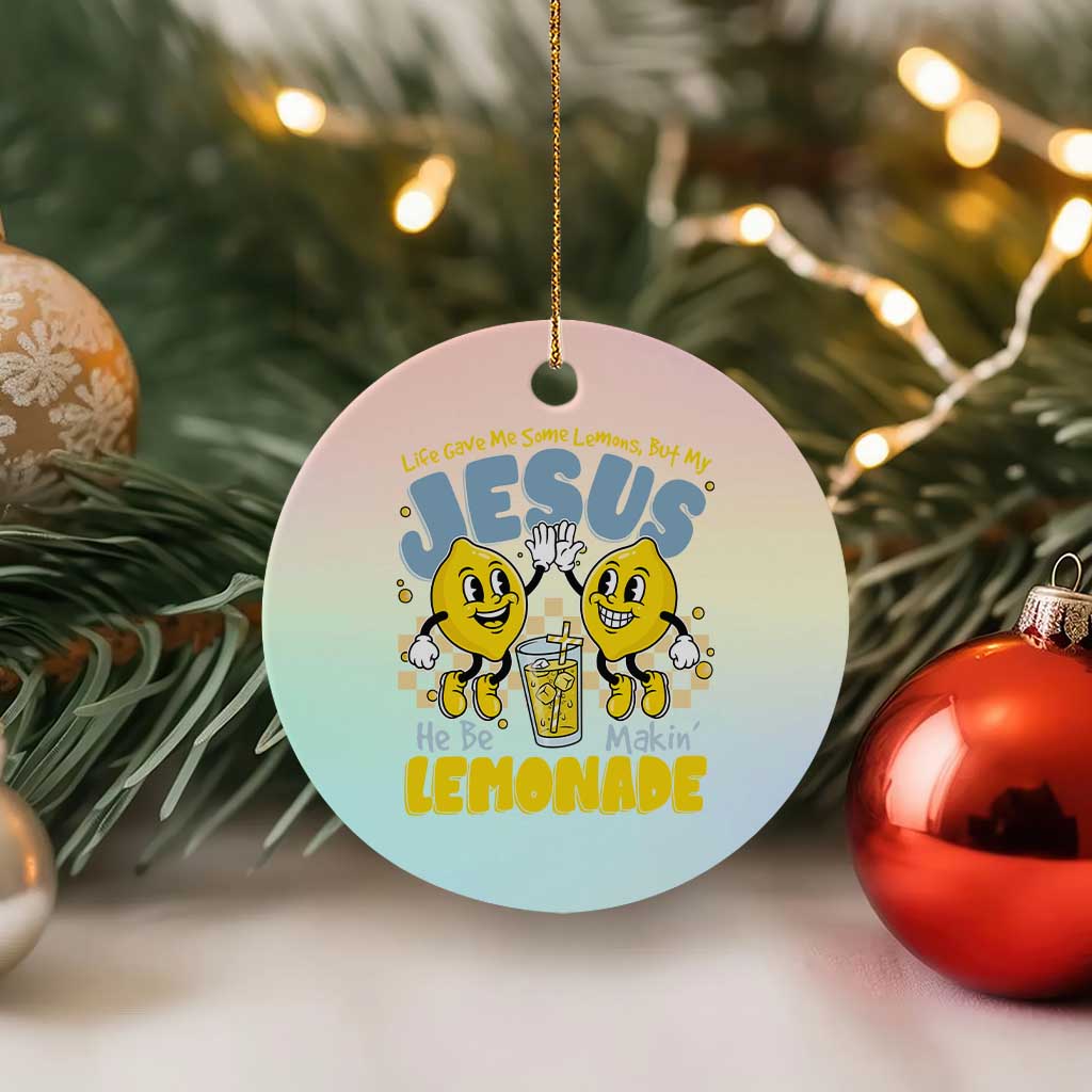 Life Gave Me Some Lemons But My Jesus He Be Makin Lemonade Ceramic Ornament Retro Lemon TS11 1pc Pastel Print Your Wear
