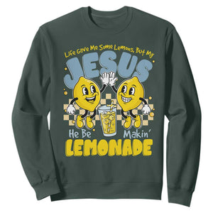Life Gave Me Some Lemons But My Jesus He Be Makin Lemonade Sweatshirt Retro Lemon TS11 Dark Forest Green Print Your Wear