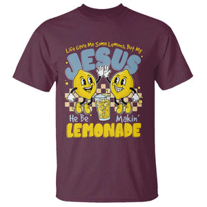 Life Gave Me Some Lemons But My Jesus He Be Makin Lemonade T Shirt Retro Lemon TS11 Maroon Print Your Wear