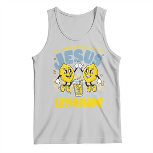 Life Gave Me Some Lemons But My Jesus He Be Makin Lemonade Tank Top Retro Lemon TS11 Ash Print Your Wear