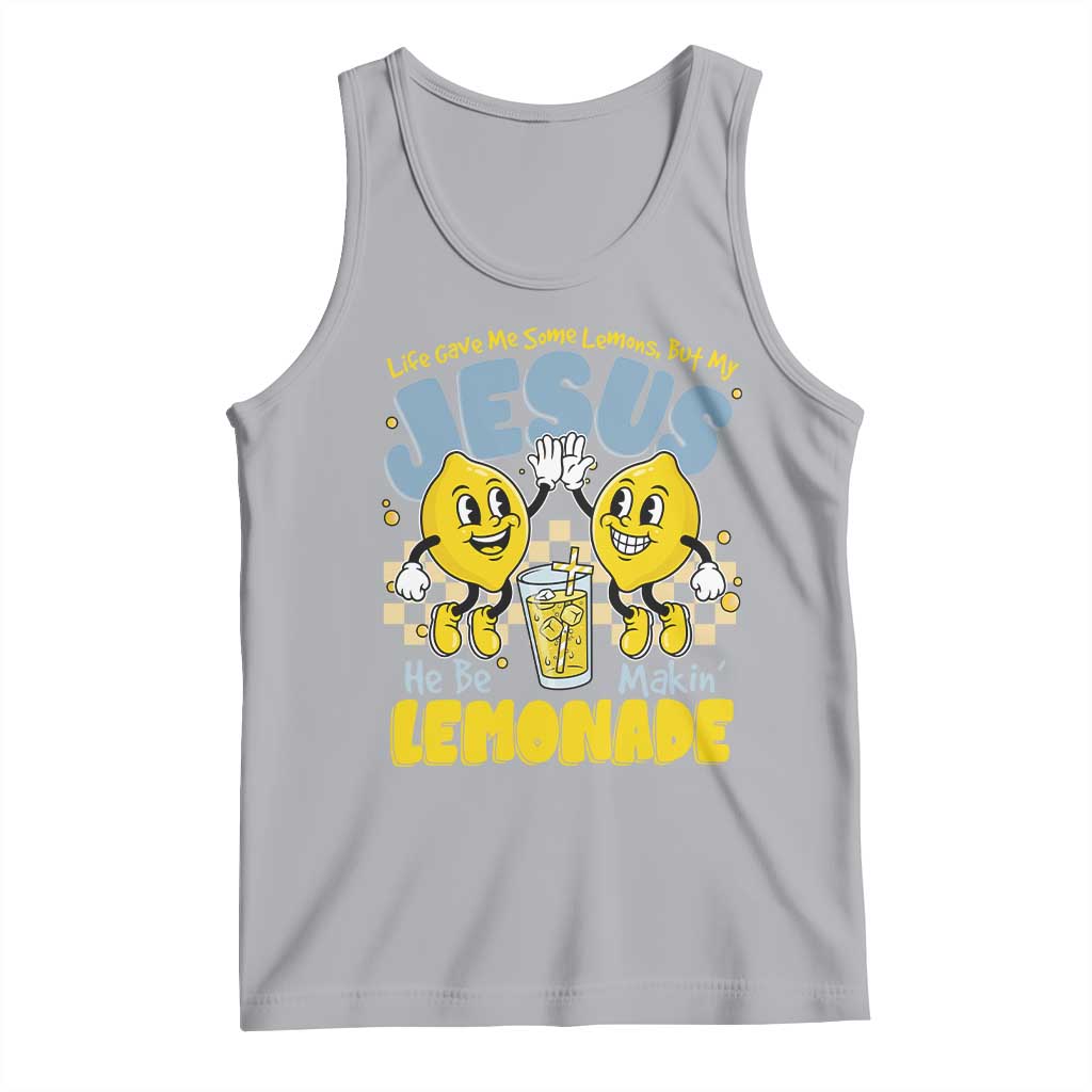 Life Gave Me Some Lemons But My Jesus He Be Makin Lemonade Tank Top Retro Lemon TS11 Athletic Heather Print Your Wear