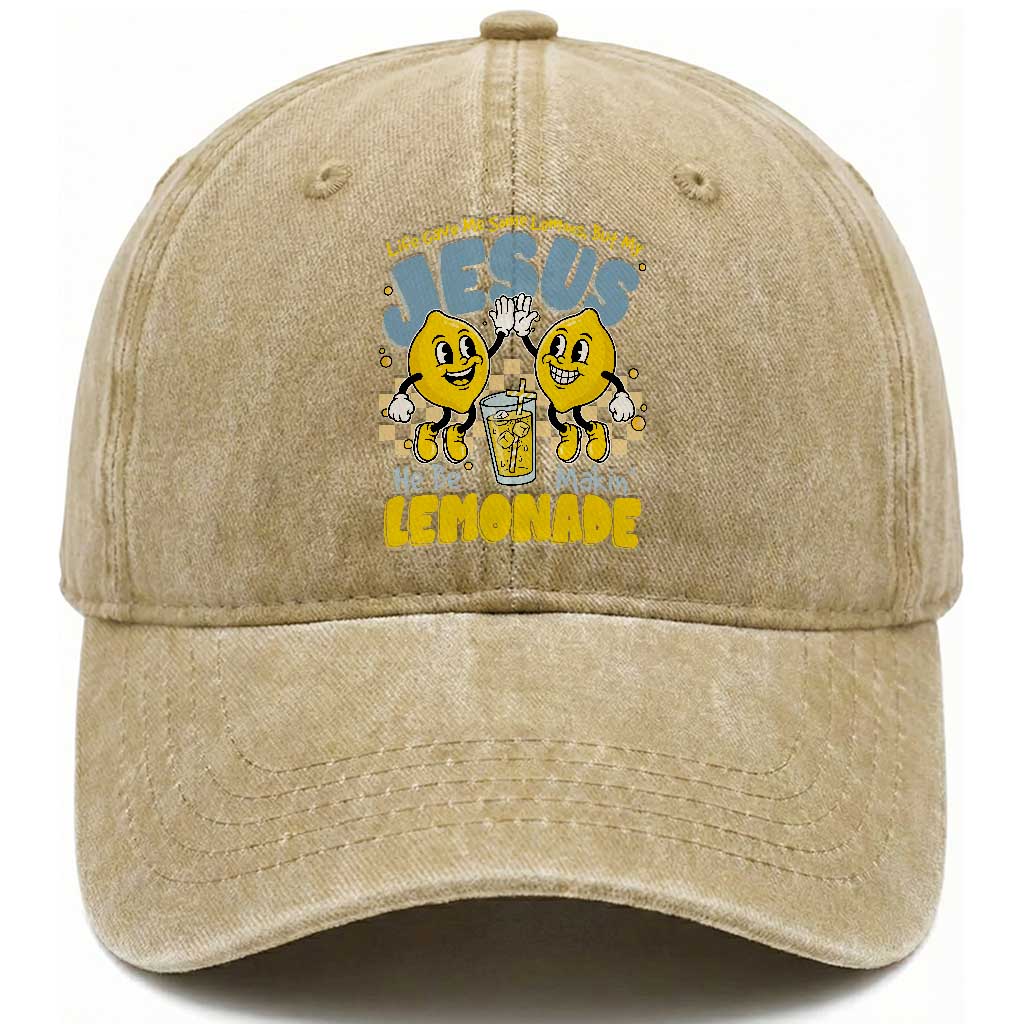 Life Gave Me Some Lemons But My Jesus He Be Makin Lemonade Washed Cotton Baseball Cap Retro Lemon TS11 Print Your Wear