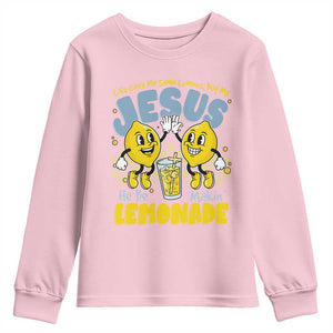Life Gave Me Some Lemons But My Jesus He Be Makin Lemonade Youth Sweatshirt Retro Lemon TS11 Light Pink Print Your Wear