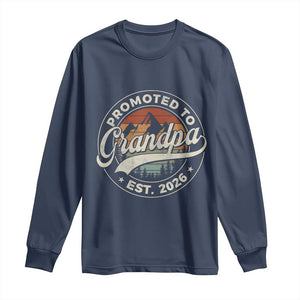 Promoted To Grandpa Est 2026 Long Sleeve Shirt Grandparents Baby Announcement Retro Mountain TS11 Navy Print Your Wear