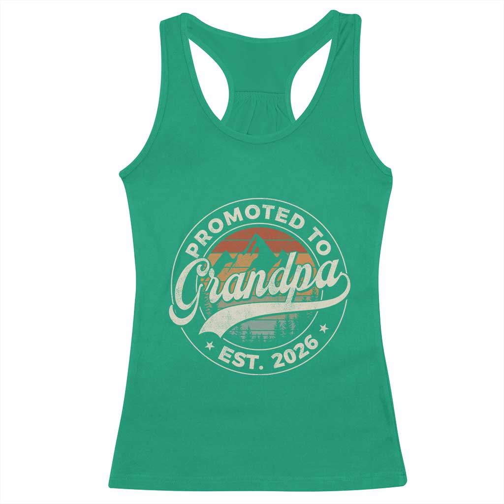 Promoted To Grandpa Est 2026 Racerback Tank Top Grandparents Baby Announcement Retro Mountain TS11 Irish Green Print Your Wear