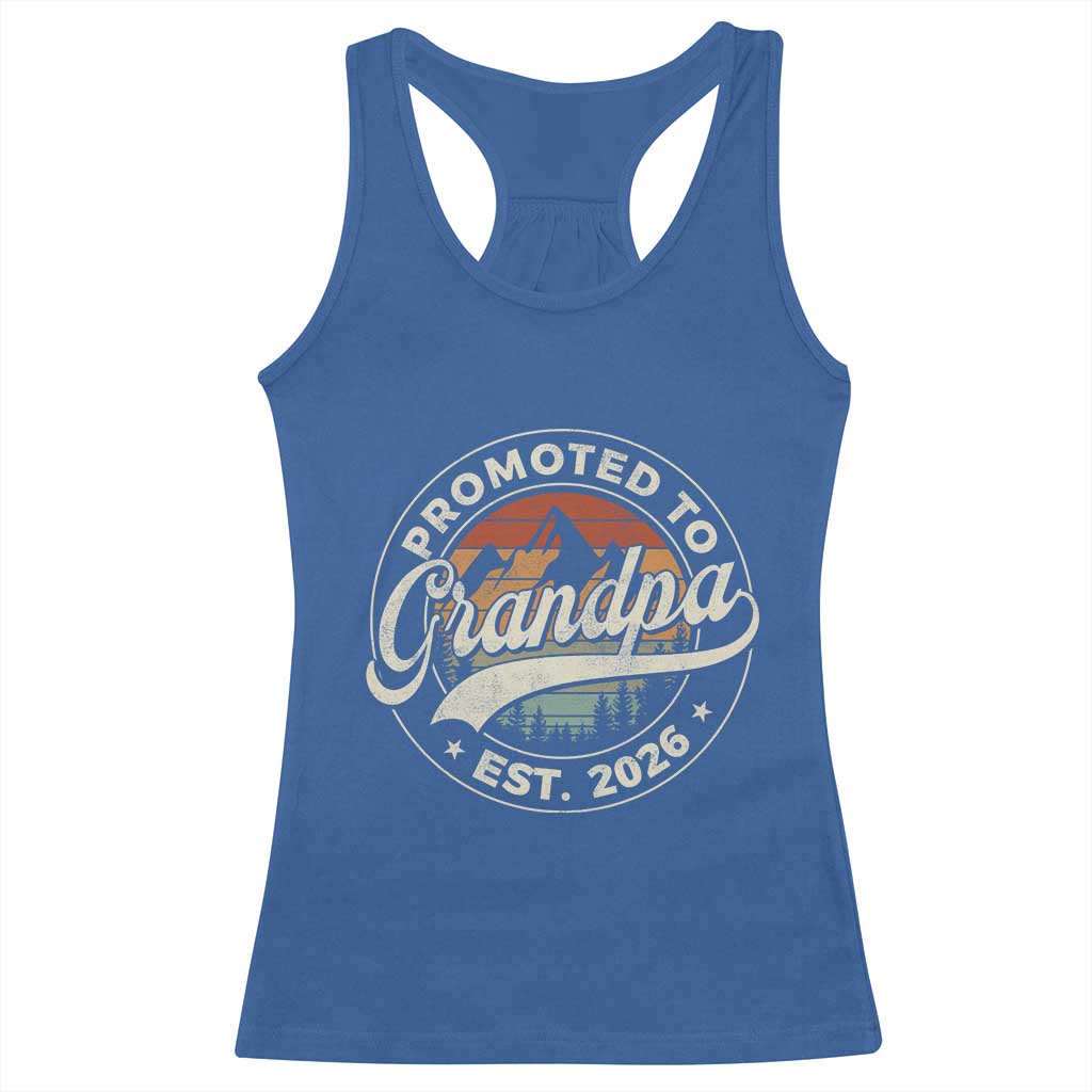 Promoted To Grandpa Est 2026 Racerback Tank Top Grandparents Baby Announcement Retro Mountain TS11 Royal Blue Print Your Wear