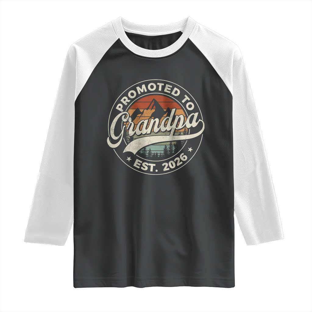 Promoted To Grandpa Est 2026 Raglan Shirt Grandparents Baby Announcement Retro Mountain TS11 Black White Print Your Wear