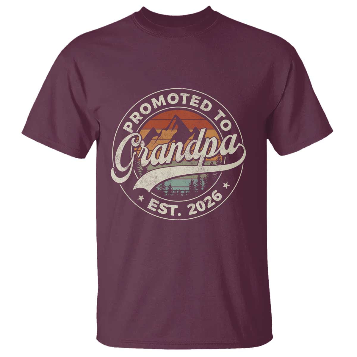 Promoted To Grandpa Est 2026 T Shirt Grandparents Baby Announcement Retro Mountain TS11 Maroon Print Your Wear