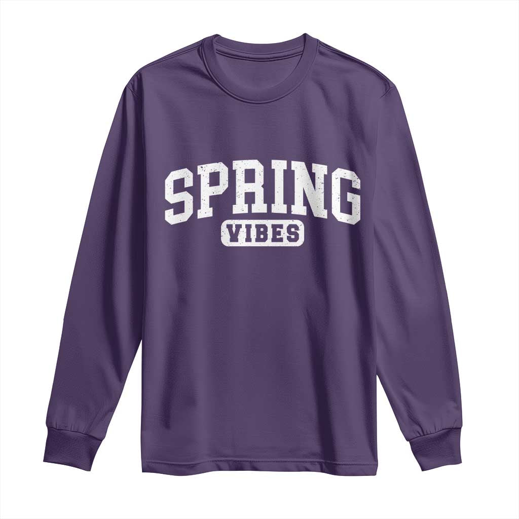 Spring Vibes Long Sleeve Shirt Spring Break Easter Day Bold Text TS11 Purple Print Your Wear