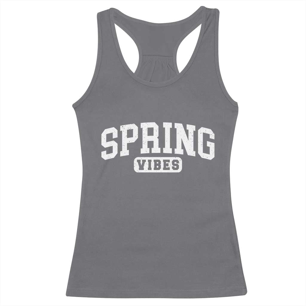 Spring Vibes Racerback Tank Top Spring Break Easter Day Bold Text TS11 Charcoal Print Your Wear