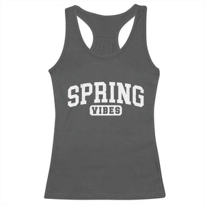 Spring Vibes Racerback Tank Top Spring Break Easter Day Bold Text TS11 Dark Heather Print Your Wear