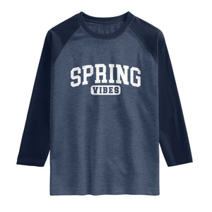 Spring Vibes Raglan Shirt Spring Break Easter Day Bold Text TS11 Heather Denim Navy Print Your Wear