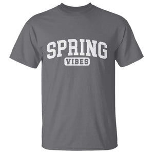 Spring Vibes T Shirt Spring Break Easter Day Bold Text TS11 Charcoal Print Your Wear