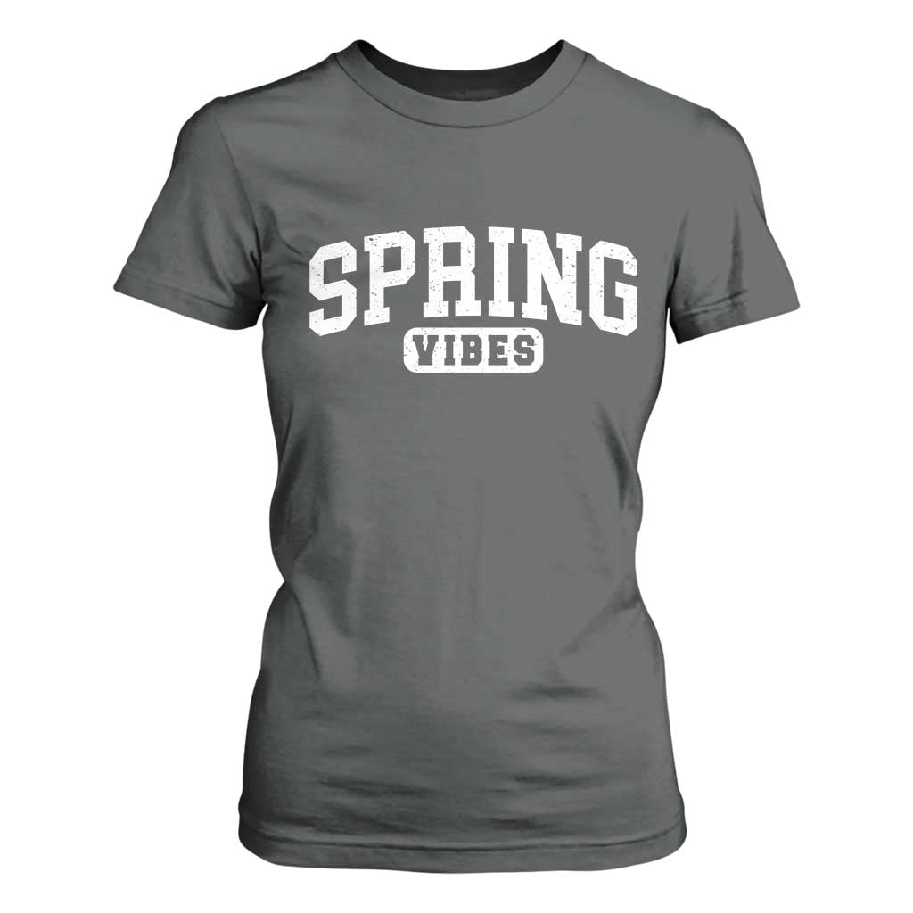 Spring Vibes T Shirt For Women Spring Break Easter Day Bold Text TS11 Dark Heather Print Your Wear