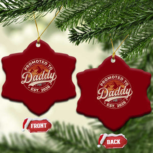 Promoted To Daddy Est 2026 Ceramic Ornament Soon to Be Dad Retro Baby Announcement TS11 Print Your Wear