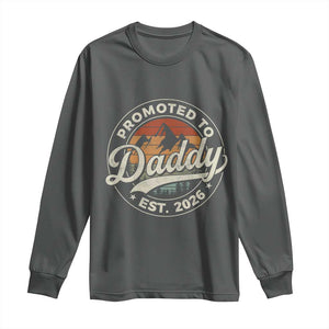 Promoted To Daddy Est 2026 Long Sleeve Shirt Soon to Be Dad Retro Baby Announcement TS11 Dark Heather Print Your Wear