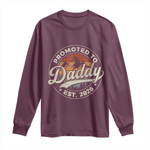 Promoted To Daddy Est 2026 Long Sleeve Shirt Soon to Be Dad Retro Baby Announcement TS11 Maroon Print Your Wear