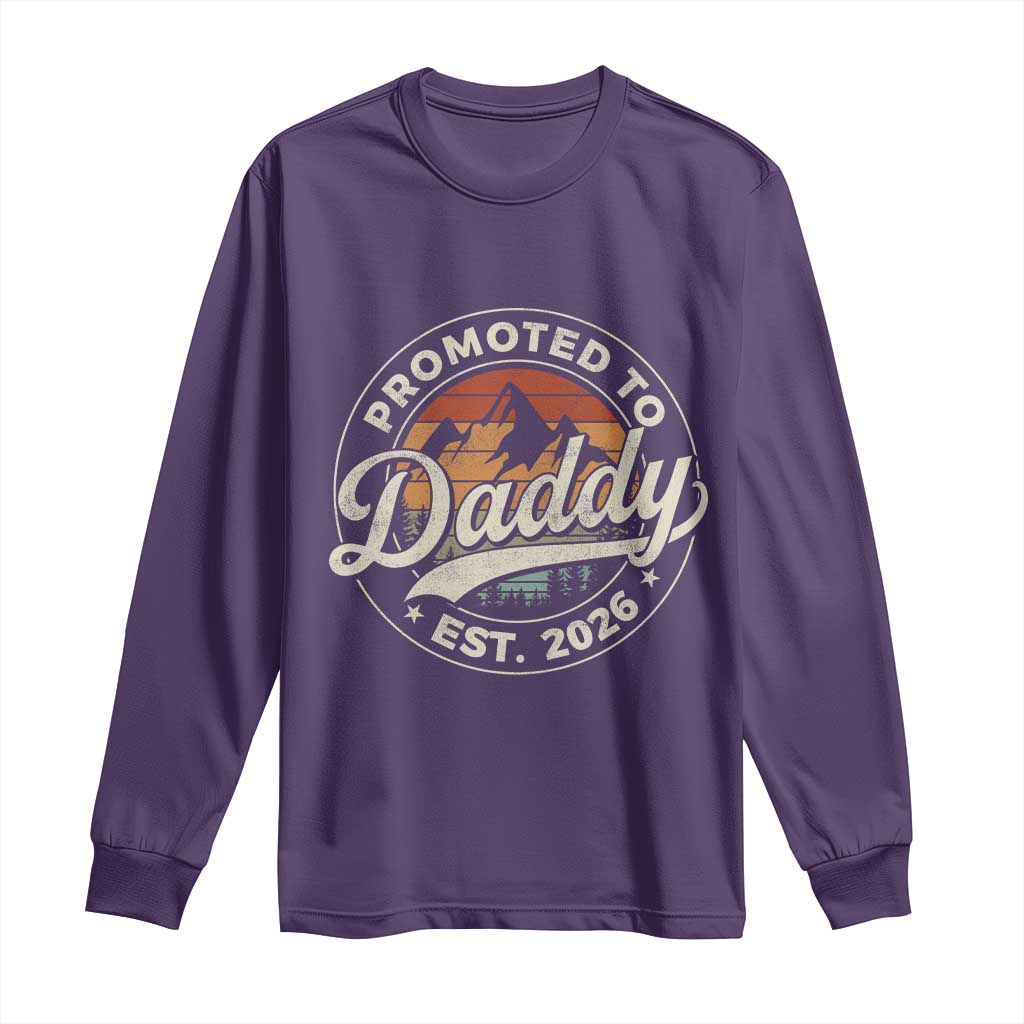 Promoted To Daddy Est 2026 Long Sleeve Shirt Soon to Be Dad Retro Baby Announcement TS11 Purple Print Your Wear