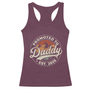 Promoted To Daddy Est 2026 Racerback Tank Top Soon to Be Dad Retro Baby Announcement TS11 Maroon Print Your Wear