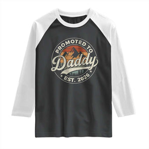 Promoted To Daddy Est 2026 Raglan Shirt Soon to Be Dad Retro Baby Announcement TS11 Black White Print Your Wear