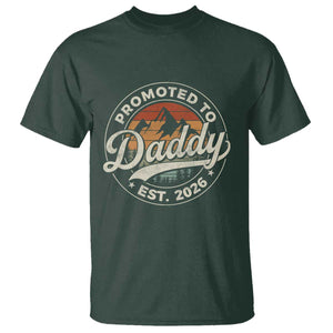 Promoted To Daddy Est 2026 T Shirt - Soon to Be Dad - Retro Baby Announcement TS11 Dark Forest Green Print Your Wear
