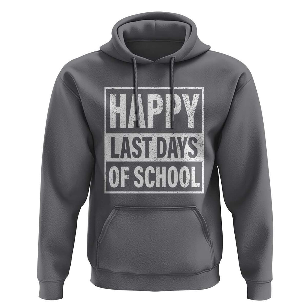 Graduation Hoodie Happy Last Days Of School Vintage TS11 Charcoal Print Your Wear