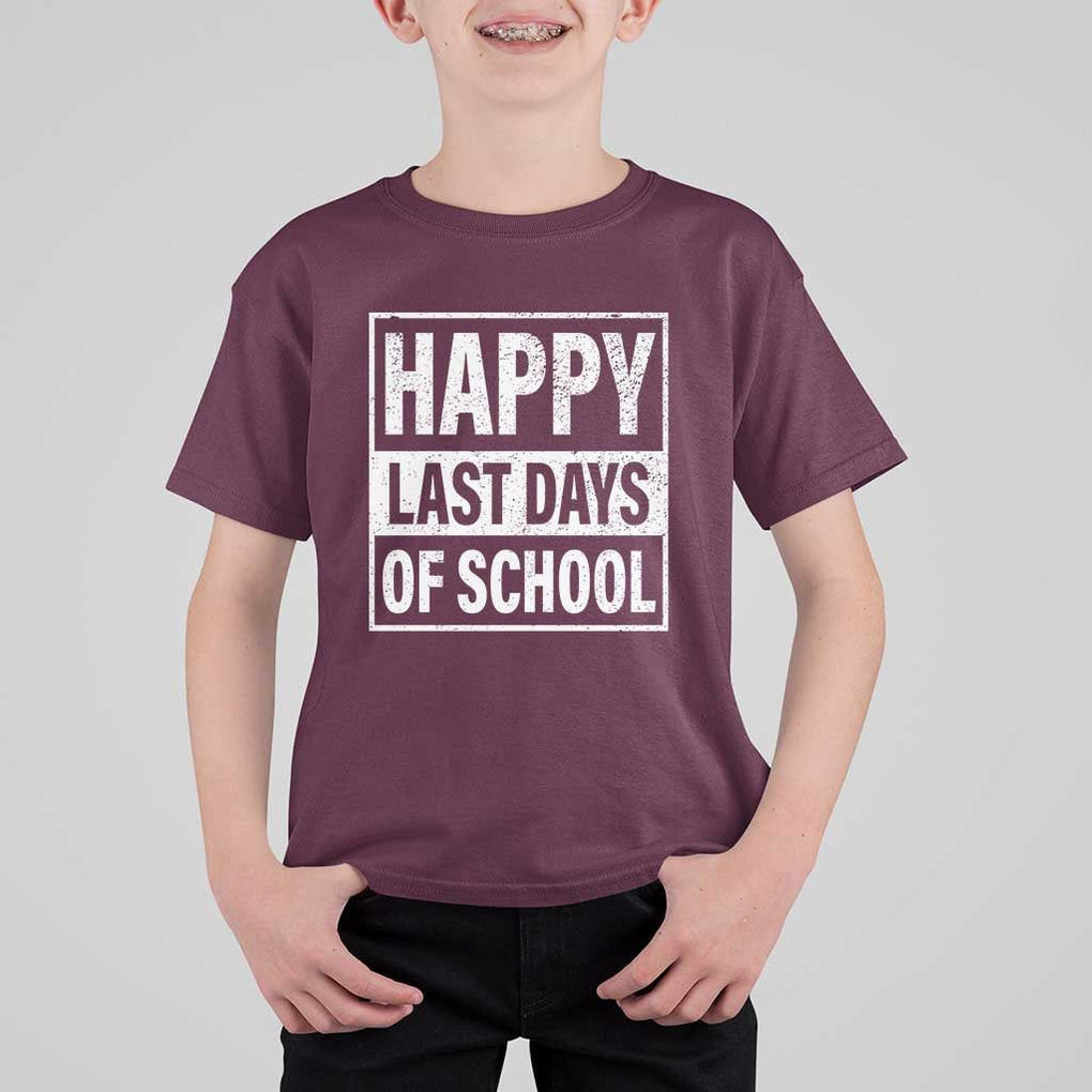 Graduation T Shirt For Kid Happy Last Days Of School Vintage TS11 Maroon Print Your Wear