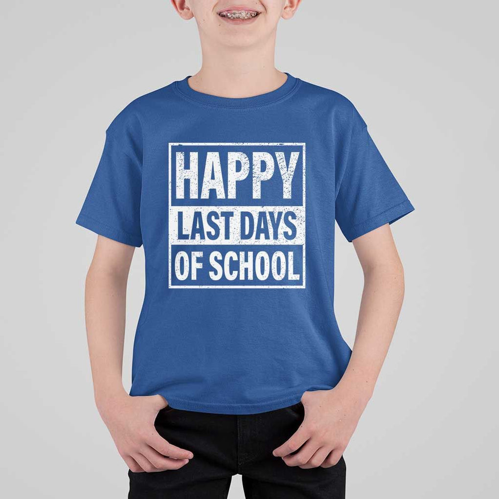 Graduation T Shirt For Kid Happy Last Days Of School Vintage TS11 Royal Blue Print Your Wear