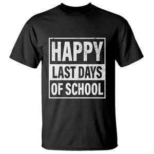 Graduation T Shirt Happy Last Days Of School Vintage TS11 Black Print Your Wear