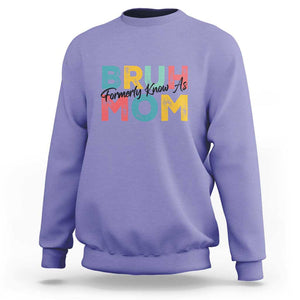 Bruh Formerly Known As Mom Sweatshirt Vintage Mother's Day TS11 Violet Print Your Wear