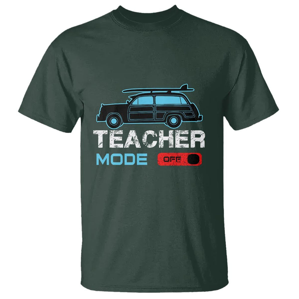 Funny Summer Vacation T Shirt Teacher Mode Off Beach Van Surfing TS11 Dark Forest Green Print Your Wear