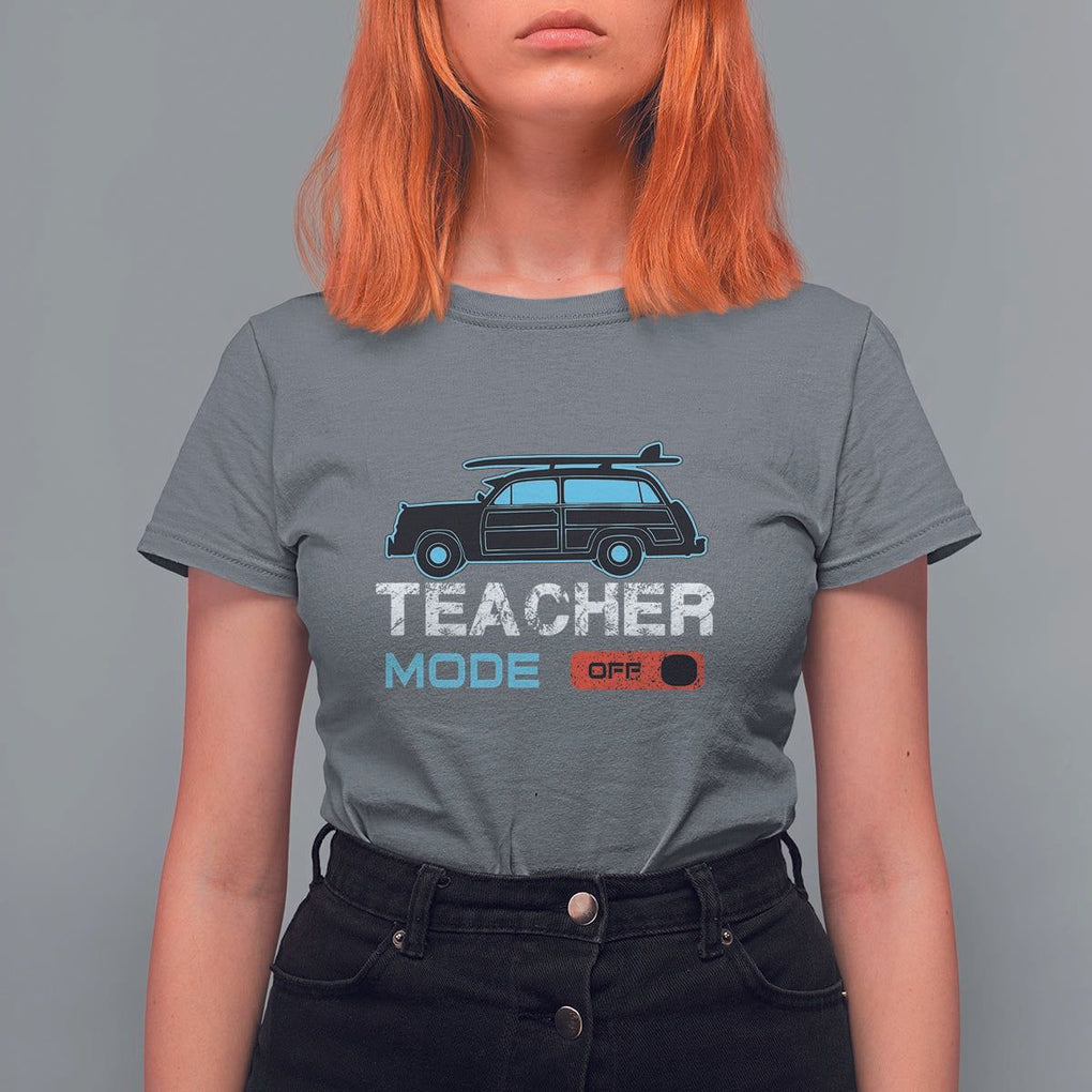Funny Summer Vacation T Shirt For Women Teacher Mode Off Beach Van Surfing TS11 Charcoal Print Your Wear