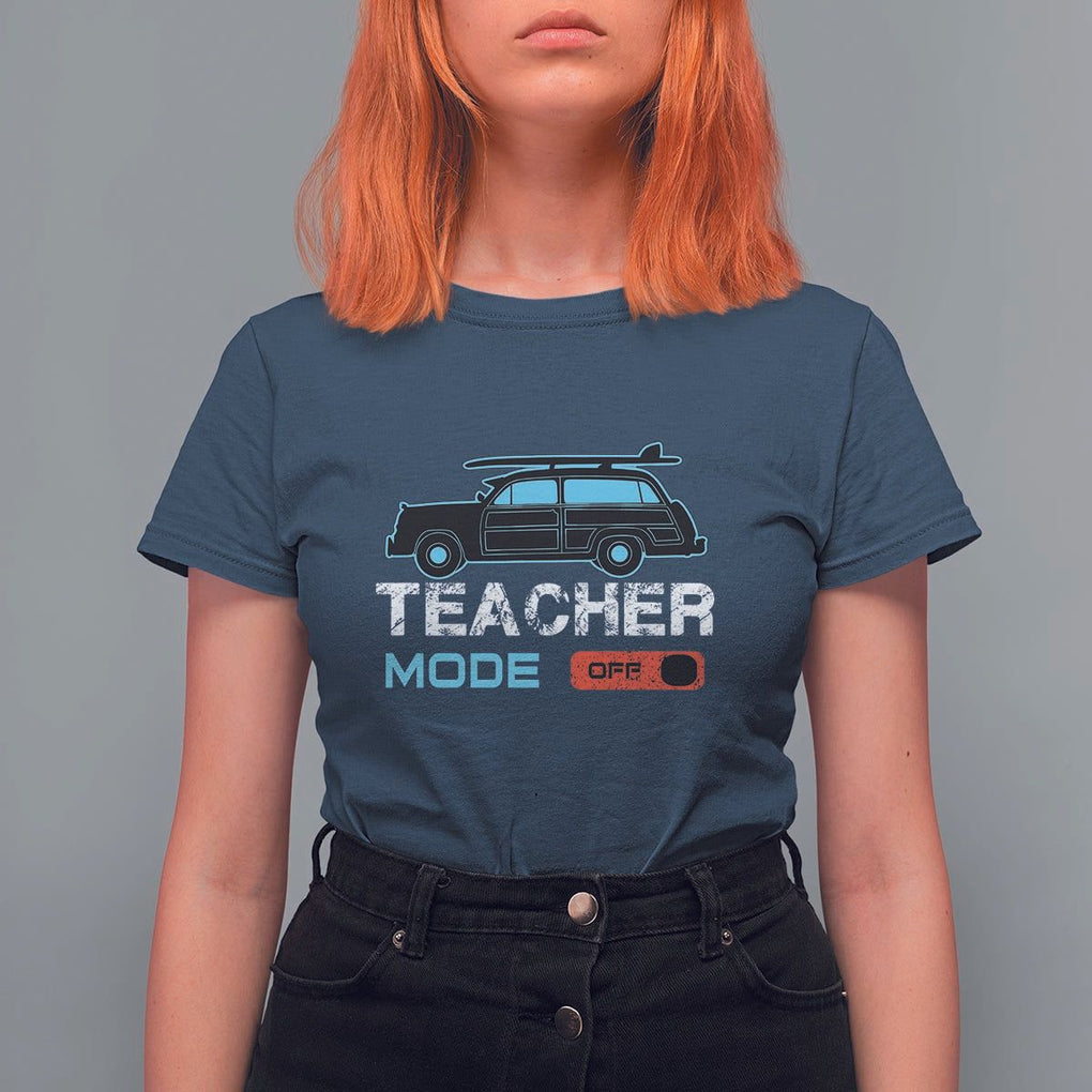 Funny Summer Vacation T Shirt For Women Teacher Mode Off Beach Van Surfing TS11 Navy Print Your Wear