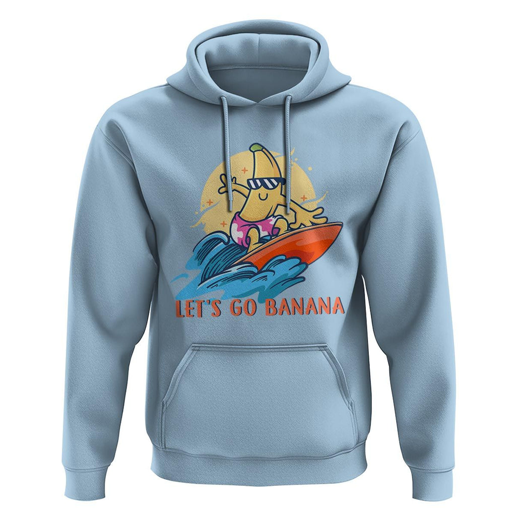Funny Bananas Hoodie Let's Go Banana Surfing Summer Vacation TS11 Light Blue Print Your Wear