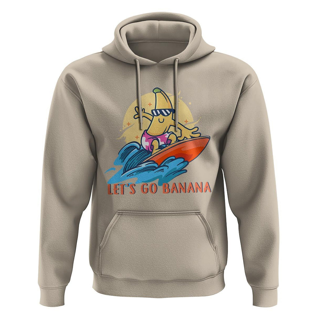 Funny Bananas Hoodie Let's Go Banana Surfing Summer Vacation TS11 Sand Print Your Wear