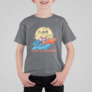 Funny Bananas T Shirt For Kid Let's Go Banana Surfing Summer Vacation TS11 Charcoal Print Your Wear