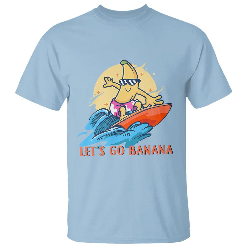 Funny Bananas T Shirt Let's Go Banana Surfing Summer Vacation TS11 Light Blue Print Your Wear