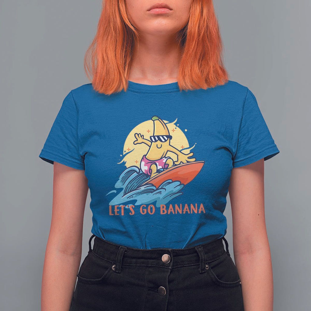 Funny Bananas T Shirt For Women Let's Go Banana Surfing Summer Vacation TS11 Royal Blue Print Your Wear