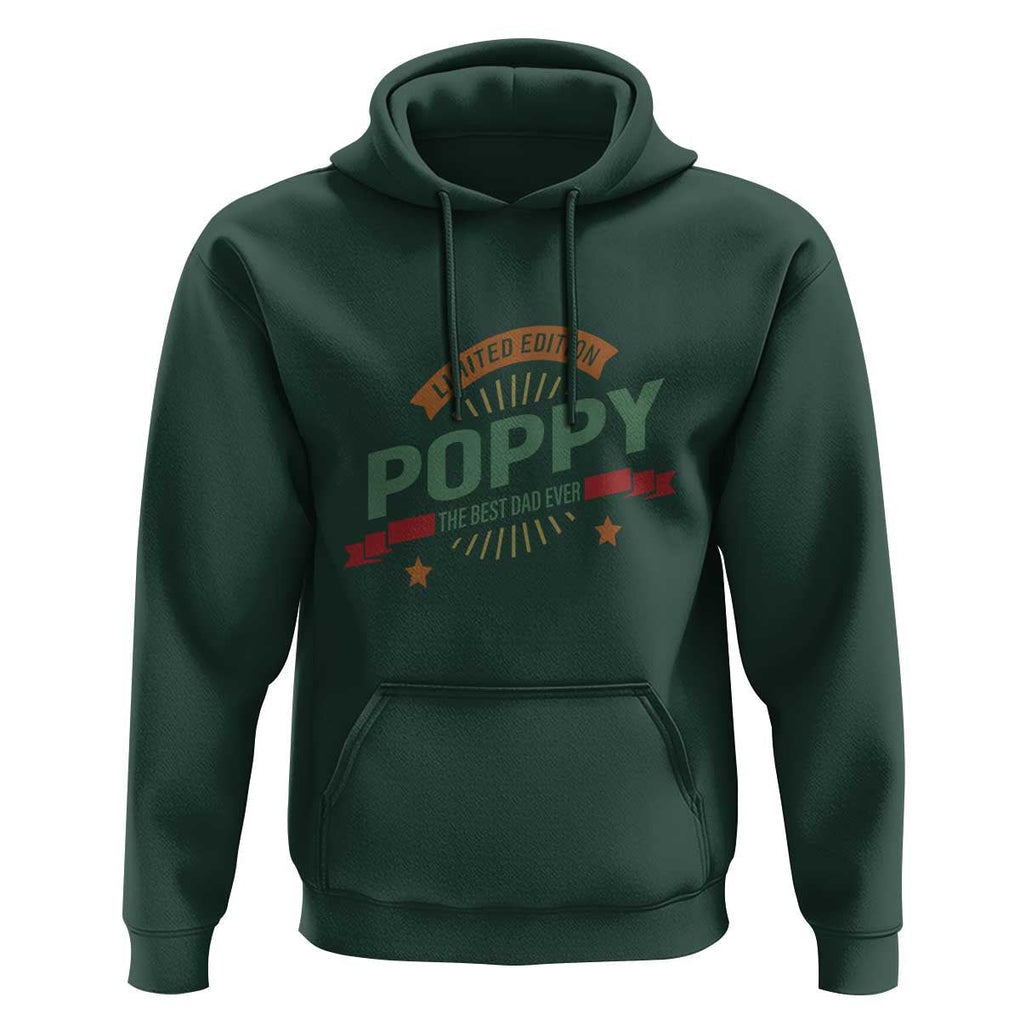 Limited Edition Poppy The Best Dad Ever Hoodie Father's Day TS11 Dark Forest Green Print Your Wear