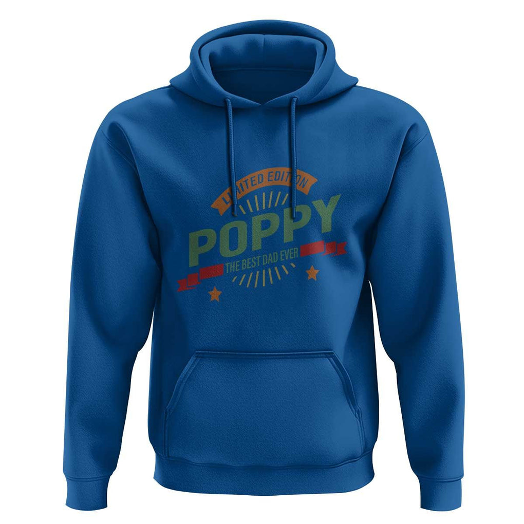 Limited Edition Poppy The Best Dad Ever Hoodie Father's Day TS11 Royal Blue Print Your Wear