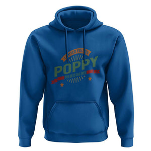 Limited Edition Poppy The Best Dad Ever Hoodie Father's Day TS11 Royal Blue Print Your Wear