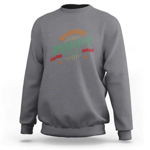 Limited Edition Poppy The Best Dad Ever Sweatshirt Father's Day TS11 Charcoal Print Your Wear