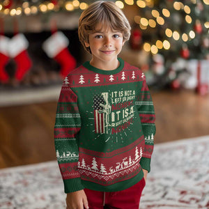 It Is Not A Left Or Right Moment It Is A Right Or Wrong Moment Knit Sweatshirt American Flag TS11 Christmas Print Your Wear