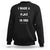 Funny Golf Sweatshirt I Made A Hole In One Ball TS11 Black Print Your Wear