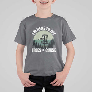 Funny Disc Golf T Shirt For Kid I'm Here To Hit Trees And Curse Vintage Retro Flying Target TS11 Charcoal Print Your Wear
