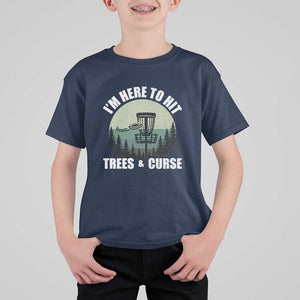 Funny Disc Golf T Shirt For Kid I'm Here To Hit Trees And Curse Vintage Retro Flying Target TS11 Navy Print Your Wear