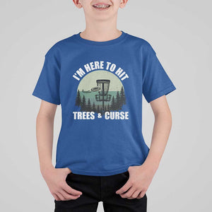 Funny Disc Golf T Shirt For Kid I'm Here To Hit Trees And Curse Vintage Retro Flying Target TS11 Royal Blue Print Your Wear